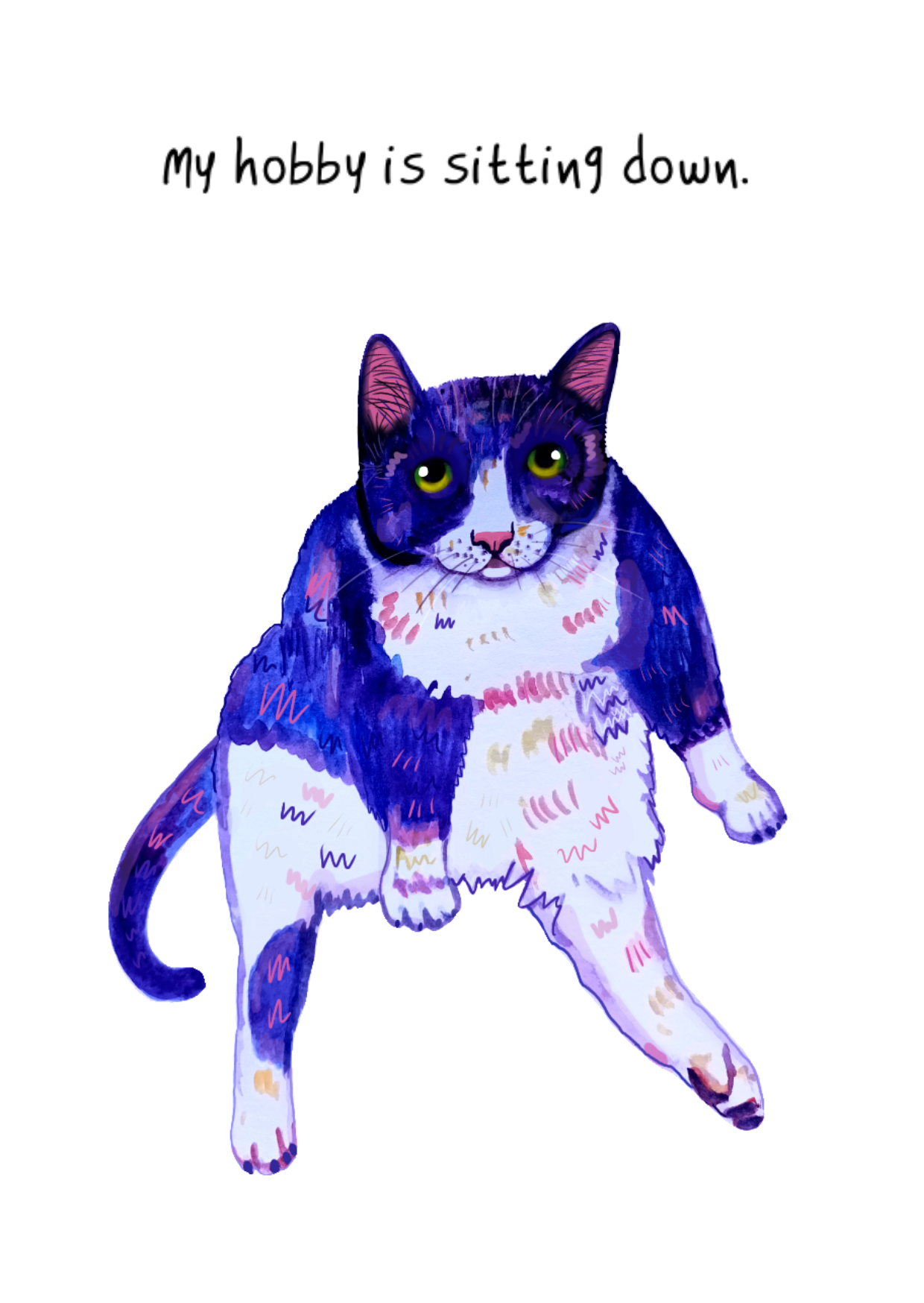 Funny greeting card featuring a sassy tuxedo cat with ‘My Hobby is Sitting Down’ text, printed on eco-friendly paper